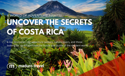 UNCOVER THE SECRETS OF COSTA RICA
